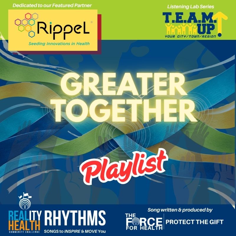 Greater Together playlist cover, dedicated to The Rippel Foundation